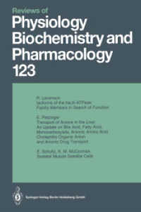 Reviews of Physiology, Biochemistry and Pharmacology : Volume: 123 (Reviews of Physiology, Biochemistry and Pharmacology 123) （Softcover reprint of the original 1st ed. 1994. 2014. v, 266 S. V, 266）