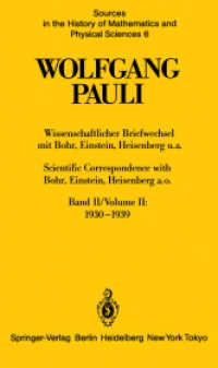 Wissenschaftlicher Briefwechsel mit Bohr, Einstein, Heisenberg u.a. Band II: 1930-1939 / Scientific Correspondence with Bohr, Einstein, Heisenberg a.o. Volume II: 1930-1939 (Sources in the History of Mathematics and Physical Sciences)