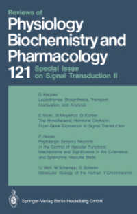 Reviews of Physiology Biochemistry and Pharmacology (Reviews of Physiology, Biochemistry and Pharmacology 121) （Softcover reprint of the original 1st ed. 1992. 2014. v, 221 S. V, 221）
