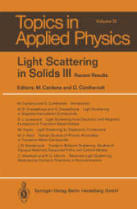Light Scattering in Solids III : Recent Results (Topics in Applied Physics .51) （Softcover reprint of the original 1st ed. 1982. 2014. xi, 284 S. XI, 2）