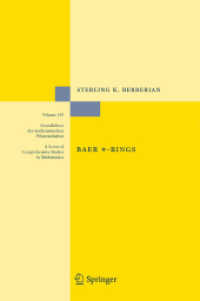 Baer -Rings (Grundlehren der mathematischen Wissenschaften 195) （Softcover reprint of the original 1st ed. 1972. 2014. xiii, 301 S. XII）
