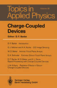 Charge-Coupled Devices (Topics in Applied Physics .38) （Softcover reprint of the original 1st ed. 1980. 2014. xi, 182 S. XI, 1）