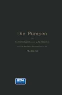 Die Pumpen : Berechnung und Ausführung der für die Förderung von Flüssigkeiten gebräuchlichen Maschinen （3. Aufl. 2016. xii, 640 S. XII, 640 S. 536 Abb. Mit Online-Extras. 235）