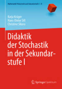 Didaktik der Stochastik in der Sekundarstufe I (Mathematik Primarstufe und Sekundarstufe I + II) （1. Aufl. 2015. ix, 280 S. IX, 280 S. 283 Abb. in Farbe. 240 mm）