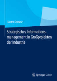 Strategisches Informationsmanagement in Großprojekten der Industrie （2014）