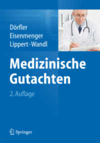 Medizinische Gutachten （2. Aufl. 2015. xxv, 625 S. XXV, 625 S. 70 Abb. 260 mm）