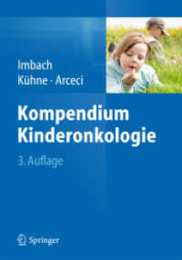 Kompendium Kinderonkologie （3. Aufl. 2014. xx, 349 S. XX, 349 S. 190 mm）