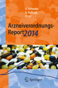 Arzneiverordnungs-Report 2014 : Aktuelle Daten, Kosten, Trends Und Kommentare （2014）