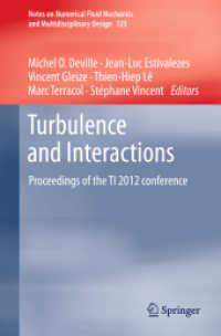 Turbulence and Interactions : Proceedings of the TI 2012 conference (Notes on Numerical Fluid Mechanics and Multidisciplinary Design) （2014）