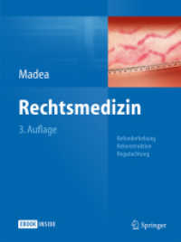 Rechtsmedizin : Befunderhebung， Rekonstruktion， Begutachtung