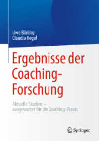 Ergebnisse der Coaching-Forschung : Aktuelle Studien - ausgewertet für die Coaching-Praxis （2015）