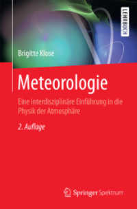 Meteorologie : Eine interdisziplinäre Einführung in die Physik der Atmosphäre (Springer-lehrbuch) （2ND）