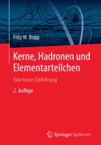 Kerne, Hadronen und Elementarteilchen : Eine kurze Einführung （2ND）