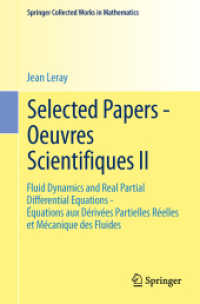 Selected Papers - Oeuvres Scientifiques II : Fluid Dynamics and Real Partial Differential Equations Équations aux Dérivées Partielles Réelles et Mécanique des Fluides (Springer Collected Works in Mathematics) （1998. Reprint 2014 of the 1998）