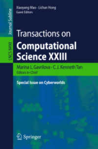 Transactions on Computational Science XXIII : Special Issue on Cyberworlds (Lecture Notes in Computer Science) （2014）