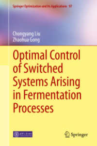 Optimal Control of Switched Systems Arising in Fermentation Processes (Springer Optimization and Its Applications) （2014）
