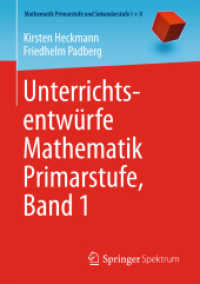 Unterrichtsentwürfe Mathematik Primarstufe, Band 1 (Mathematik Primarstufe und Sekundarstufe I + II)