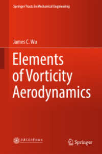 Elements of Vorticity Aerodynamics (Springer Tracts in Mechanical Engineering)