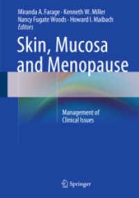 Skin, Mucosa and Menopause : Management of Clinical Issues （2015）