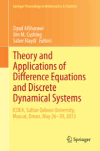 Theory and Applications of Difference Equations and Discrete Dynamical Systems : ICDEA, Muscat, Oman, May 26 - 30, 2013 (Springer Proceedings in Mathematics & Statistics) （2014）
