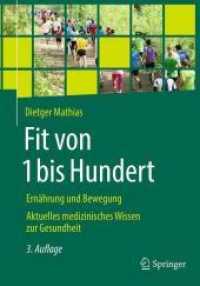 Fit Von 1 Bis Hundert : Ernährung Und Bewegung - Aktuelles Medizinisches Wissen Zur Gesundheit （3RD）