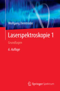 Laserspektroskopie Bd.1 : Grundlagen （6. Aufl. 2014. xi, 300 S. XI, 300 S. 250 Abb. 235 mm）