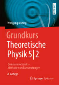 Quantenmechanik Tl.2 : Methoden und Anwendungen (Springer-Lehrbuch) （8. Aufl. 2014. xvii, 630 S. XVII, 630 S. 53 Abb. 240 mm）