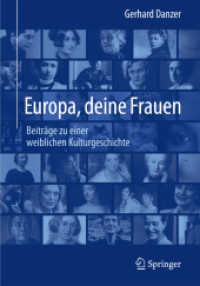 Europa, deine Frauen : Beiträge zu einer weiblichen Kulturgeschichte （2015）