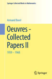 Oeuvres - Collected Papers II : 1959 - 1968 (Springer Collected Works in Mathematics) （1983. Reprint 2014 of the 1983）