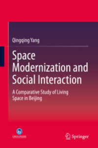 Space Modernization and Social Interaction : A Comparative Study of Living Space in Beijing （2015）