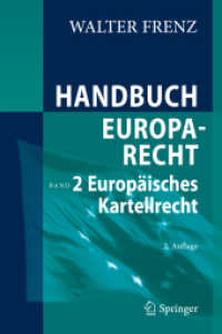 Handbuch Europarecht. 2 Europäisches Kartellrecht （2. Aufl. 2014. lxx, 1433 S. LXX, 1433 S. 235 mm）