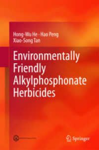 Environmentally Friendly Alkylphosphonate Herbicides （2014）