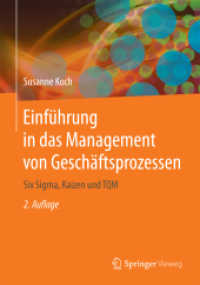 Einführung in das Management von Geschäftsprozessen : Six Sigma, Kaizen und TQM （2ND）