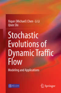 Stochastic Evolutions of Dynamic Traffic Flow : Modeling and Applications （2015）