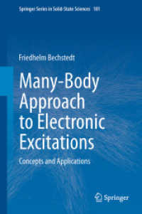 固体物理学の理論的分光法：多体的アプローチ<br>Many-Body Approach to Electronic Excitations : Concepts and Applications (Springer Series in Solid-state Sciences)