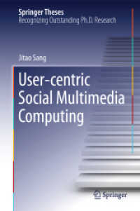 User-centric Social Multimedia Computing (Springer Theses) （2014）