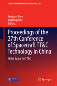 Proceedings of the 27th Conference of Spacecraft TT&C Technology in China : Wider Space for TT&C (Lecture Notes in Electrical Engineering) （2015）