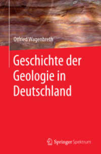 Geschichte der Geologie in Deutschland （1. Auflage 1999. Nachdruck 2015. 2014. viii, 264 S. VIII, 264 S. 274 A）