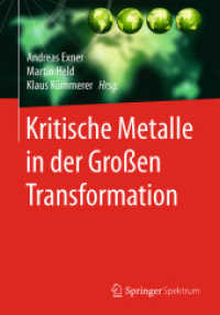 Kritische Metalle in der Großen Transformation （1. Aufl. 2016. xv, 342 S. XV, 342 S. 27 Abb. in Farbe. 240 mm）