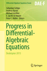 Progress in Differential-Algebraic Equations : Deskriptor 2013 (Differential-algebraic Equations Forum) （2014）