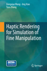 Haptic Rendering for Simulation of Fine Manipulation （2014）