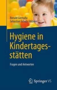 Hygiene in Kindertagesstätten : Fragen Und Antworten （2015）