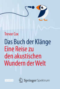 Das Buch der Klänge : Eine Reise zu den akustischen Wundern der Welt （2015. xiv, 442 S. XIV, 442 S. 40 Abb. 190 mm）