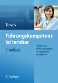 Führungskompetenz ist lernbar : Praxiswissen für Führungskräfte in Gesundheitsfachberufen （3RD）