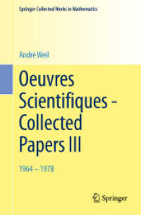 Oeuvres Scientifiques - Collected Papers III : 1964-1978 (Springer Collected Works in Mathematics) （2009. Reprint 2014 of the 2009 and 1979）