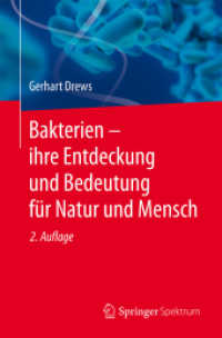 Bakterien - ihre Entdeckung und Bedeutung für Natur und Mensch （2ND）