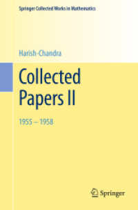 Collected Papers II : 1955 - 1958 (Springer Collected Works in Mathematics) （1984. Reprint 2014 of the 1984）