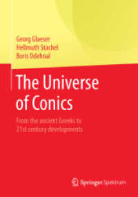 The Universe of Conics : From the ancient Greeks to 21st century developments