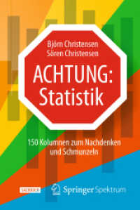 Achtung: Statistik : 150 Kolumnen zum Nachdenken und Schmunzeln （2015）
