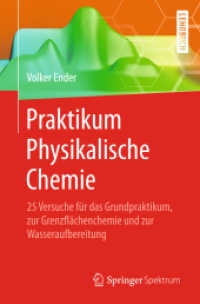 Praktikum Physikalische Chemie : 25 Versuche für das Grundpraktikum, zur Grenzflächenchemie und zur Wasseraufbereitung